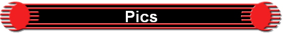 Pics